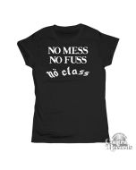 No Class - " No Mess, No Fuss..." Girl Shirt black-L (last size!)