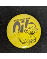 Never Surrender Oi! - Big Button 56mm