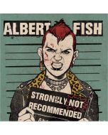 Albert Fish - "Strongly Not Recommended" - 12"LP lim.200