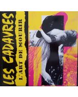 Les Cadavres - L'Art De Mourir 12"LP