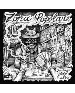 Zona Popolare - Un Passo Dopo L'altro 12"LP lim.300