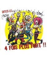 V/A - Dites-Le... 4 Fois Plus Fort !! Digipack-CD
