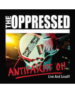 Oppressed - Antifascist oi! - Live and loud CD